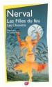 Les Filles du feu - Les Chimères - Gérard de Nerval, Jacques Bony