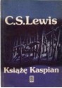 Książę Kaspian - Clive Staples Lewis