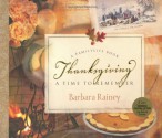Thanksgiving: A Time to Remember [With Instrumental CD] - Barbara Rainey