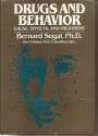 Drugs and Behavior - Bernard Segal