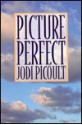 Picture Perfect - Jodi Picoult