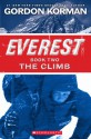 The Climb (Everest Book Two) - Gordon Korman