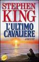 L'ultimo cavaliere - Tullio Dobner, Stephen King