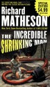 The Incredible Shrinking Man - Richard Matheson