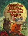 Haunted House, Haunted Mouse - Judy Cox, Jeffrey Ebbeler