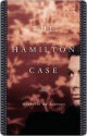 The Hamilton Case: A Novel - Michelle de Kretser