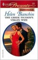 The Greek Tycoon's Virgin Wife (Greek Tycoons) (Harlequin Presents, #2669) - Helen Bianchin