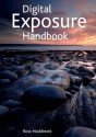 Digital Exposure Handbook - Ross Hoddinott