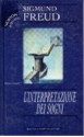 L'interpretazione dei sogni - Sigmund Freud, Antonella Ravazzolo