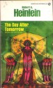 The Day After Tomorrow (Sixth Column) - Robert A. Heinlein