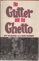 The Gutter and the Ghetto - Don Wilkerson, Herm Weiskopf