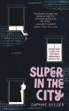 Super in the City - Daphne Uviller