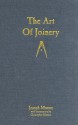 The Art of Joinery - Joseph Moxon, Christopher Schwarz