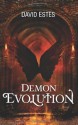 Demon Evolution (The Evolution Trilogy, #2) - David Estes