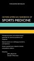 Oxford American Handbook of Sports Medicine - Jeffrey Bytomski, Domhnall MacAuley, Claude T. Moorman III