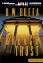 Breach of Trust - D.W. Buffa, Buck Schirner