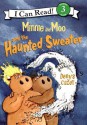 Minnie and Moo and the Haunted Sweater - Denys Cazet