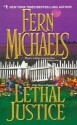 Lethal Justice - Fern Michaels