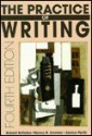 The Practice Of Writing - Robert Scholes, Janice Peritz, Nancy R. Comley