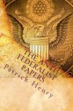 The Anti-Federalist Papers - Patrick Henry