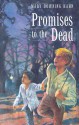 Promises to the Dead - Mary Downing Hahn