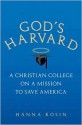 God's Harvard - Hanna Rosin