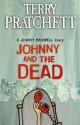 Johnny and the Dead - Terry Pratchett