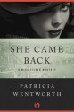 She Came Back (The Miss Silver Mysteries) - Patricia Wentworth