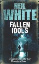 Fallen Idols - Neil White