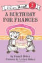 A Birthday for Frances: I Can Read - Russell Hoban, Lillian Hoban