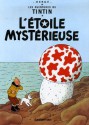 Les Aventures De Tintin, 10: L'etoile Mysterieuse - Hergé