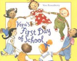 Vera's First Day of School [With 4 Paperbacks] - Vera Rosenberry, Laura Hamilton