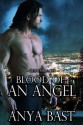 Blood of an Angel (The Embraced) - Anya Bast