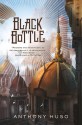 Black Bottle - Anthony Huso