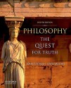 Philosophy: The Quest For Truth - LOUIS POJMAN, Lewis Vaughn