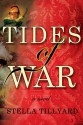 Tides of War - Stella Tillyard