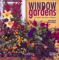 Country Living Gardener Window Gardens: For Windows, Walls, Decks and Balconies - Steve Roberts, Jane Forster, Country Living Gardening