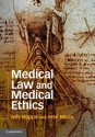 Medical Law and Medical Ethics - Jose Miola, Nils Hoppe