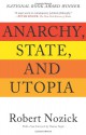 Anarchy, State, and Utopia - Robert Nozick