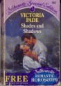 Shades And Shadows - Victoria Pade