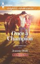 Once a Champion - Jeannie Watt