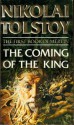 The Coming of the King - Nikolai Tolstoy