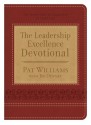 The Leadership Excellence Devotional: The Seven Sides of Leadership in Daily Life - Pat Williams, Jim Denney