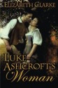 Luke Ashcroft's Woman - Elizabeth Clarke