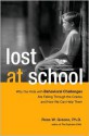 Lost at School: Why Our Kids with Behavioral Challenges are Falling Through the Cracks and How We Can Help Them - Ross W. Greene