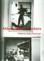 Ahlam Shibli: Trackers - Adam Szymczyk, Jean-Francois Chevrier, Rhoda Kannaaneh