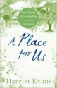 A Place For Us Part 3 - Harriet Evans