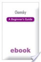 Chomsky: A Beginner's Guide (Beginner's Guides) - Michael Dean