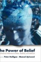 The Power of Belief: Psychosocial Influences on Illness, Disability, and Medicine - Peter W. Halligan, Mansel Aylward