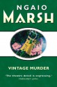 Vintage Murder - Ngaio Marsh